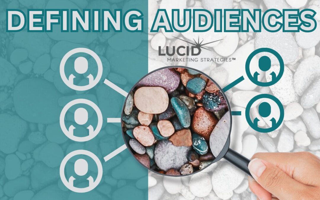 Defining Audiences for Digital Marketing